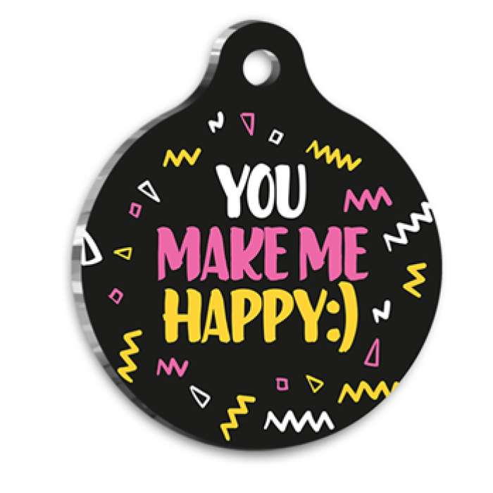 PetTagArt Qr Smart ID You Make Me Happy Pet Tag