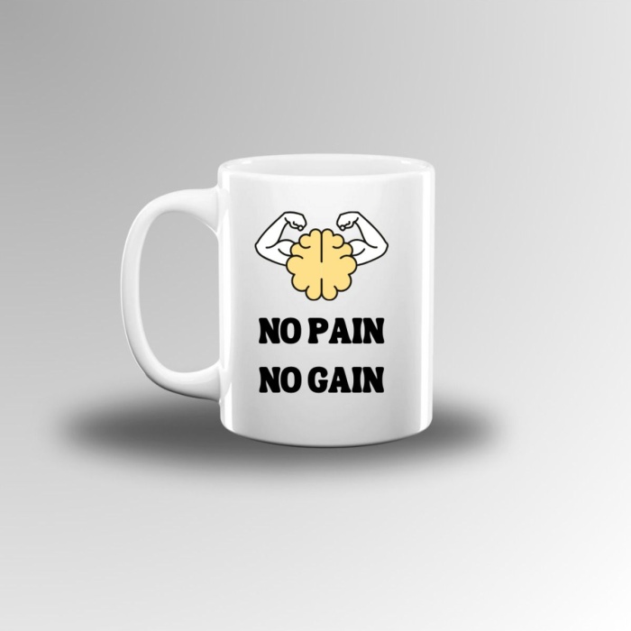 No Pain No Gain Baskılı Kupa Bardak