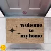 Kapı Önü Paspası Dekoratif Dijital Baskı Welcome to My Home P-2425