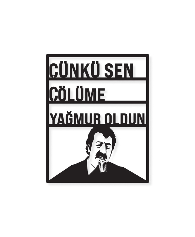 Çünkü Sen Çölüme Yağmur Oldun Metal Tablo