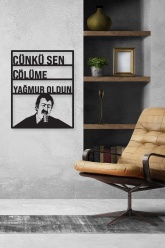 Çünkü Sen Çölüme Yağmur Oldun Metal Tablo