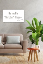 Ne Mutlu Türküm Diyene Metal Tablo