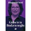 HAYATIN SESİ GÜLSEREN BUĞDAYICIOĞLU