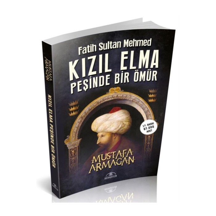 KIZIL ELMA PEŞİNDE BİR ÖMÜR FATİH SULTAN MEHMED