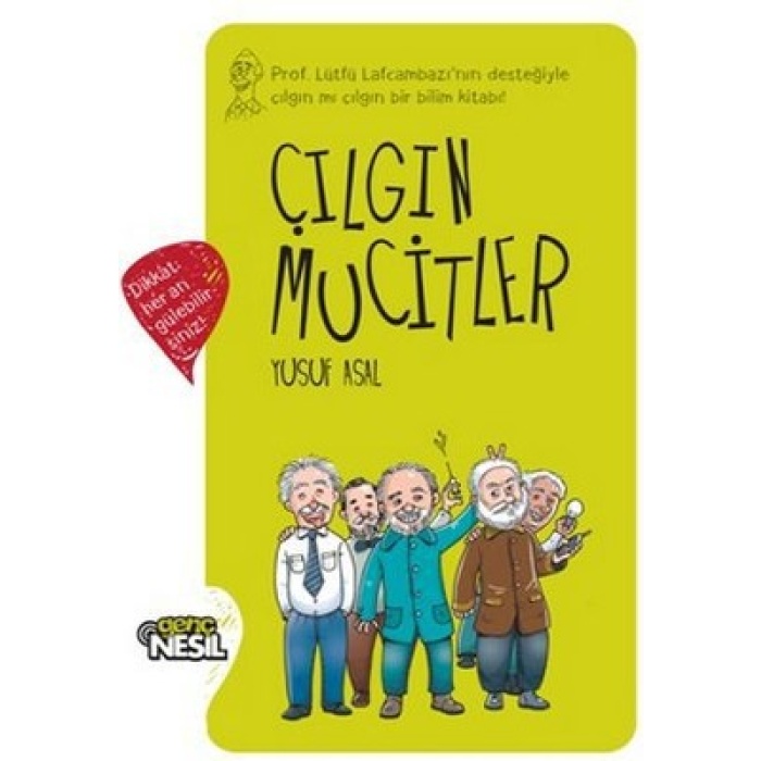 ÇILGIN MUCİTLER