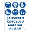 Koruyucu Malzeme Kullan Uyarı Levhası 25x35 KOD:49