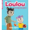 Arkadaşım Loulou 1 - Aferin Loulou Emziği Bıraktın  (4022)