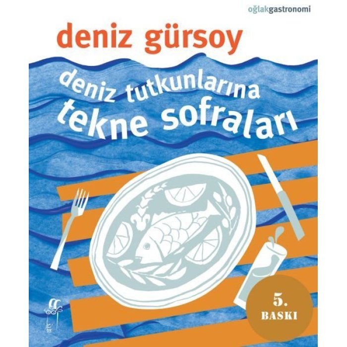 Deniz Tutkunlarına Tekne Sofraları  (4022)