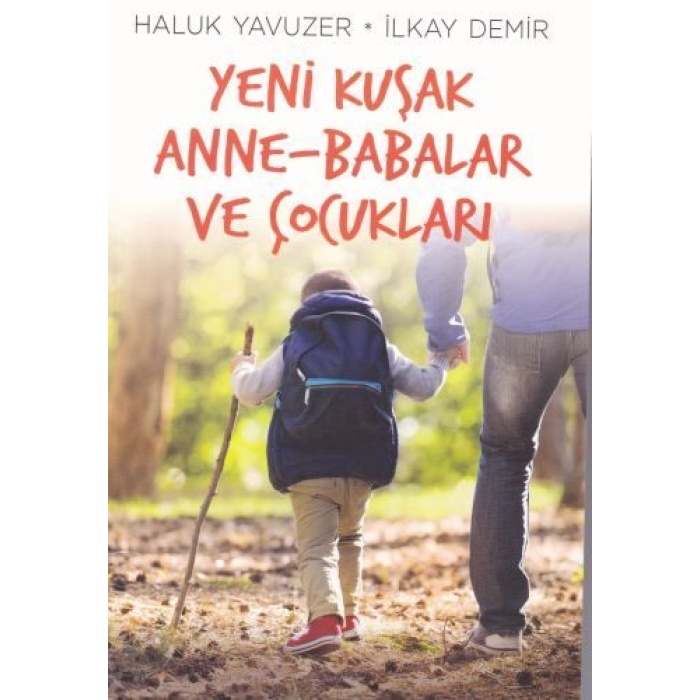 Yeni Kuşak Anne-Babalar ve Çocuklar  (4022)