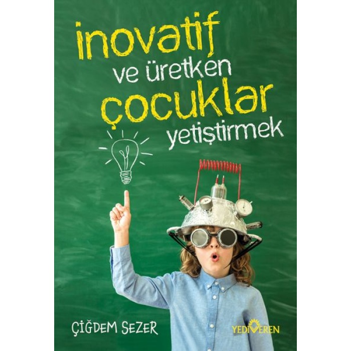 İnovatif Ve Üretken Çocuklar Yetiştirmek  (4022)