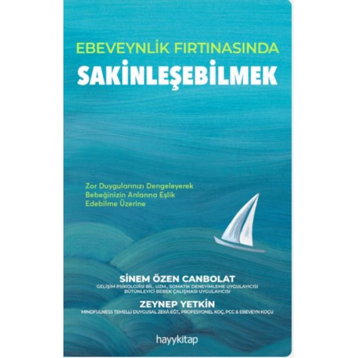 Ebeveynlik Fırtınasında Sakinleşebilmek  (4022)