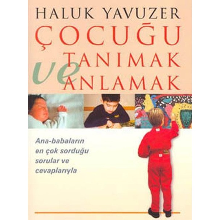 Çocuğu Tanımak ve Anlamak  (4022)