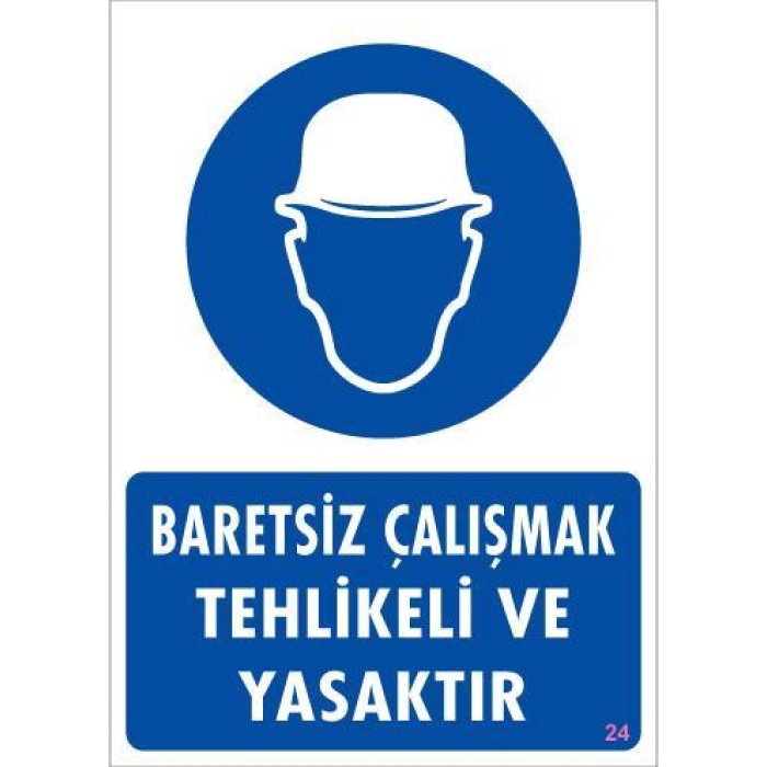 Baret Giy Uyarı Levhası 25x35 KOD:24