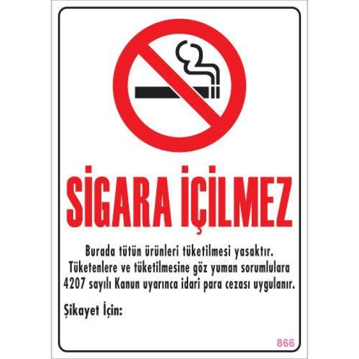 Sigara İçilmez Uyarı Levhası 25x35 KOD:866