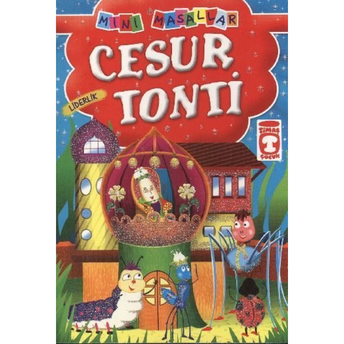 Cesur Tonti - Liderlik / Mini Masallar  (4022)