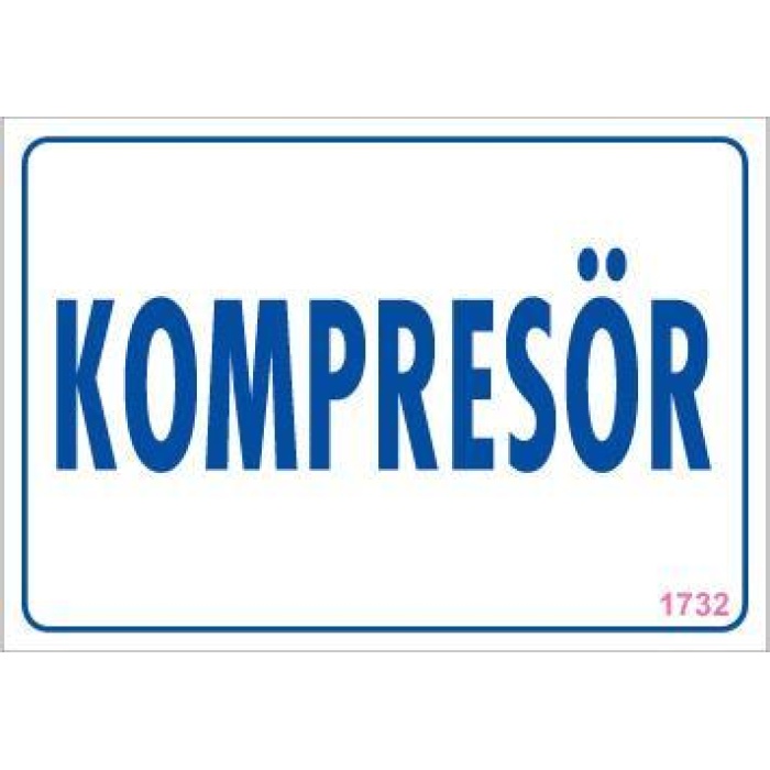 Kompresör Uyarı Levhası 17,5x25 KOD:1732