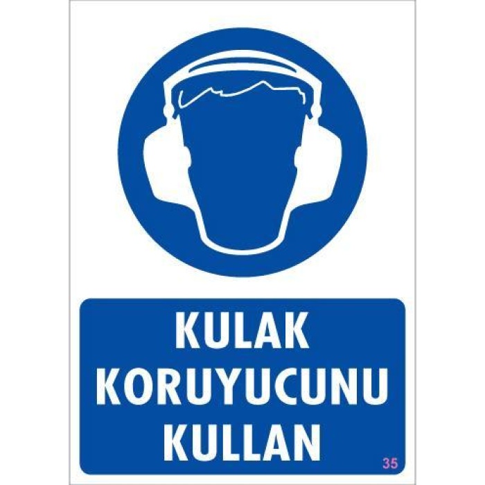 Kulak Koruyucu Kullan Uyarı Levhası 25x35 KOD:35