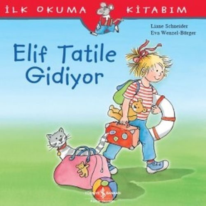 İlk Okuma Kitabım - Elif Tatile Gidiyor  (4022)