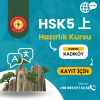 HSK5 上 SINAVI ÖRGÜN (Yüz Yüze) HAZIRLIK KURSU