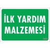 İlk Yardım Malzemesi Uyarı Levhası 17,5x25 KOD:1002