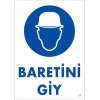 Baret Giy Uyarı Levhası 25x35 KOD:23