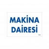 Makine Dairesi Uyarı Levhası 17,5x25 KOD:1653