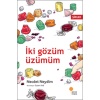 İki Gözüm Üzümüm  (4022)