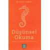 Düşünsel Okuma - Dünyayı ve Metinleri Okuma Biçimleri  (4022)