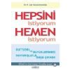 Hepsini İstiyorum Hemen İstiyorum  (4022)