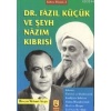 Dr. Fazıl Küçük ve Şeyh Nazım Kıbrısi  (4022)