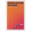 Regülasyon İktisadı  (4022)