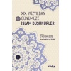 XIX. Yüzyıldan Günümüze İslam Düşünürleri – Cilt 2  (4022)