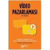 Video Pazarlaması, Markaların Büyümesi için Video Kampanyaları Nasıl Oluşturulur?  (4022)