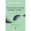 Bakara Suresi Sohbetleri 2  (4022)