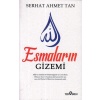 Esmaların Gizemi  (4022)