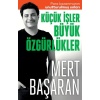 Küçük İşler Büyük Özgürlükler  (4022)