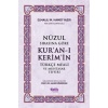 Nüzul Sırasına Göre Kuran-ı Keri·mi·n Türkçe Meali· Ve Muhtasar Tefsiri  (4022)