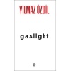 Gaslight (Ciltli)  (4022)