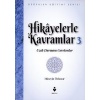 Hikayelerle Kavramlar 3 - Uzak Durmam Gerekenler  (4022)