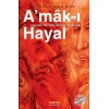 Amak-ı Hayal - Hayalin Derinliklerinde Yolculuk  (4022)