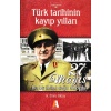 Türk Tarihinin Kayıp Yılları - 27 Mayıs Akis Kitap  (4022)