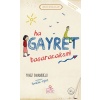 Ha Gayret, Başaracaksın! / Erdem Hikayeleri  (4022)