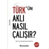 Türkün Aklı Nasıl Çalışır?  (4022)