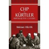 CHP ve Kürtler - Kurtuluş’tan 12 Eylül’e  (4022)