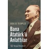 Bana Atatürkü Anlattılar  (4022)