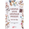 Kurumsal Sosyal Sorumluluk Projeleri  (4022)