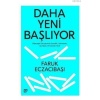 Daha Yeni Başlıyor: Geleceğin Dünyasında Esneklik, Yakınsama, Ağ Yapısı Ve Karanlık Taraf  (4022)