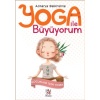 Yoga İle Büyüyorum - Çocuklar İçin Yoga  (4022)