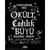 Okült Cadılık ve Büyü Resimli Tarih  (4022)