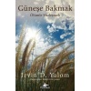 Güneşe Bakmak Ölümle Yüzleşmek  (4022)